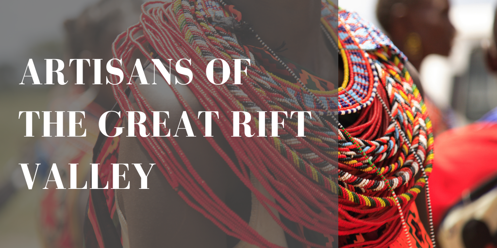 Artisans of the Great Rift Valley