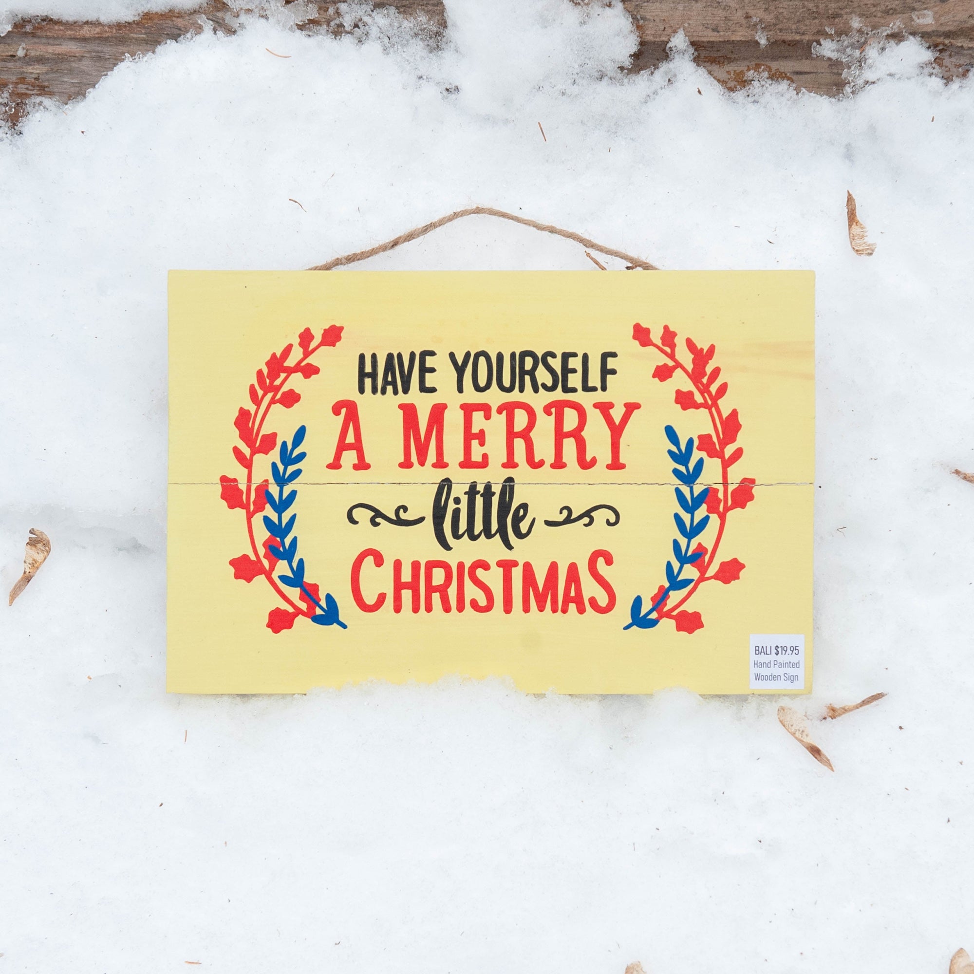 "Have Yourself a Merry Little Christmas" Small Wooden Sign